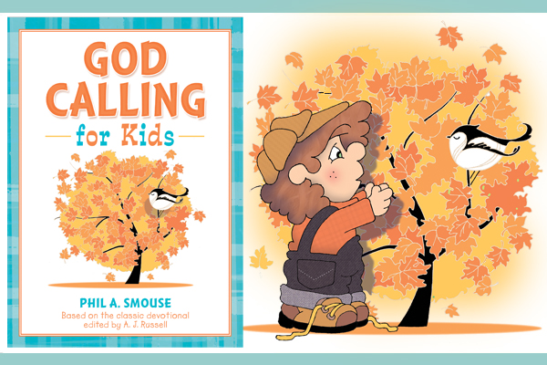 God Calling for Kids - Phil A. Smouse