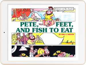Pete, Feet, and Fish to Eat - for Kindle and IOS