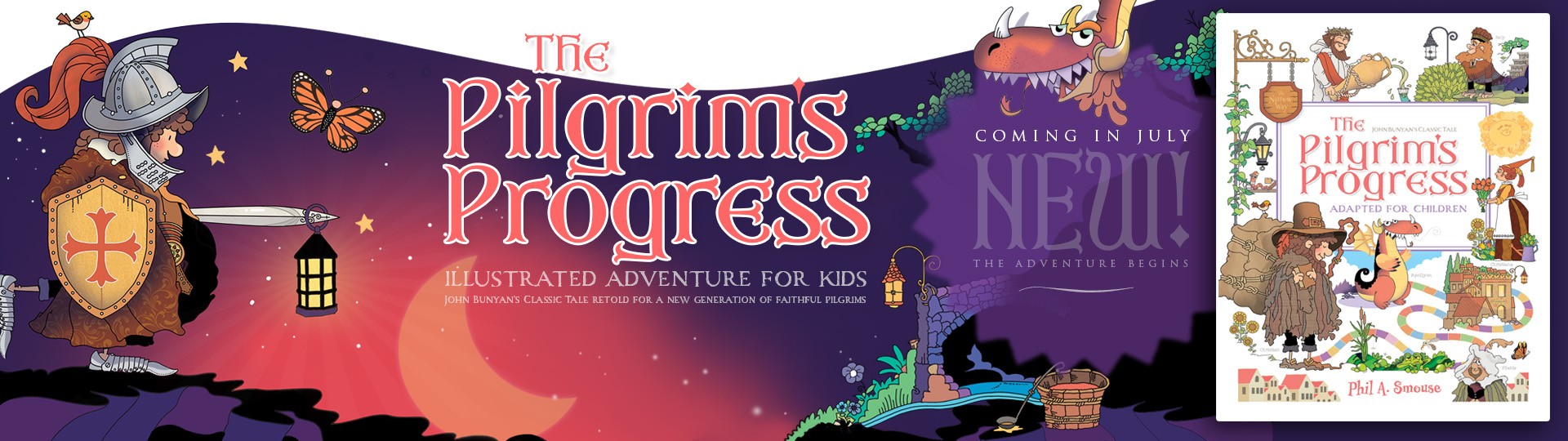 The Pilgrim's Progress Illustrated Adventure for Kids - Phil A. Smouse